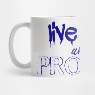 Live slow and prosper Mug